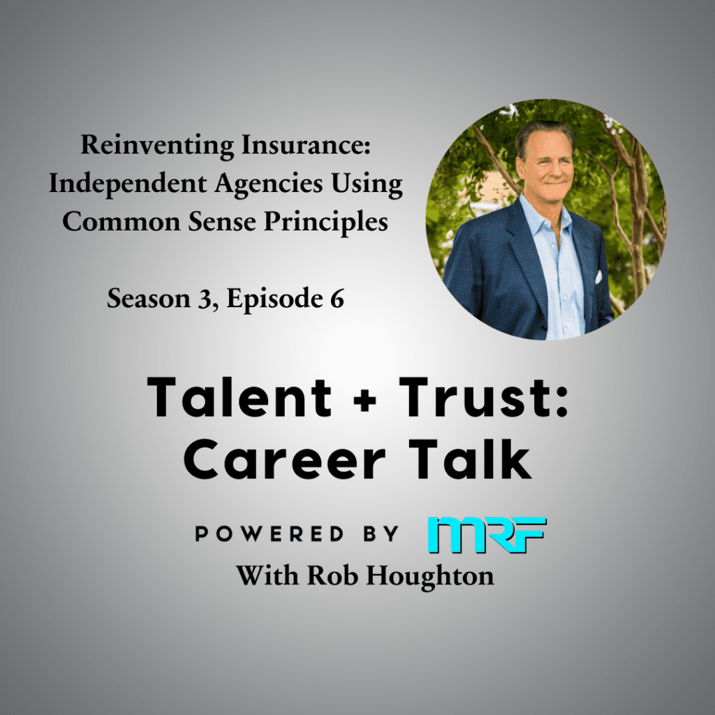 A man in a suit with the words'retaining insurance independent agents using common principles talent career talk.