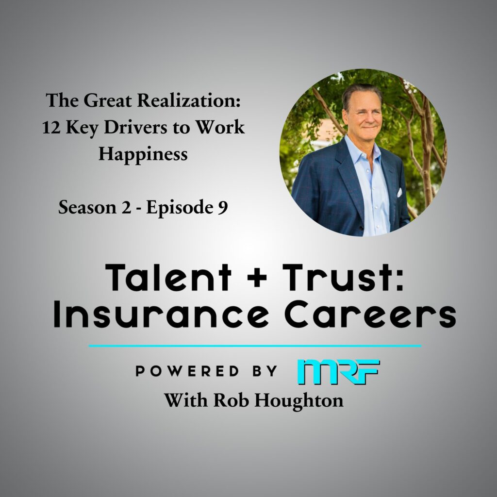 Talent insurance careers ep 9 - the great reality.